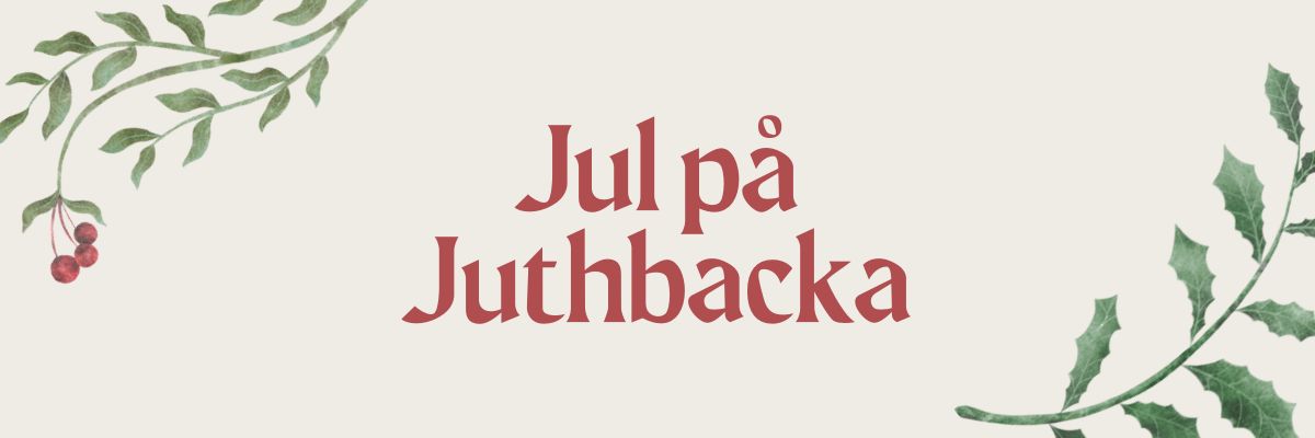 Jul på Juthbacka - söndag 24 november 2024